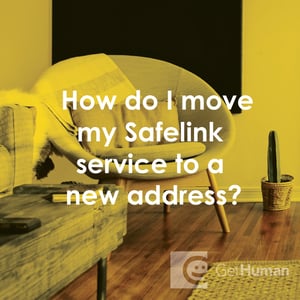 How Do I Move My SafeLink Service to a New Address?