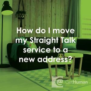 How Do I Move My Straight Talk Service to a New Address?