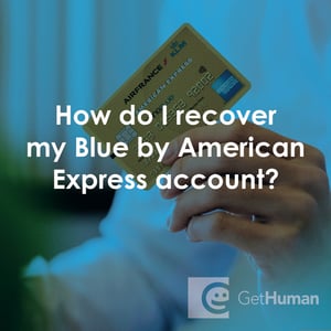 How Do I Recover My Blue by American Express Account?