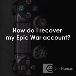 How Do I Recover My Epic War Account?