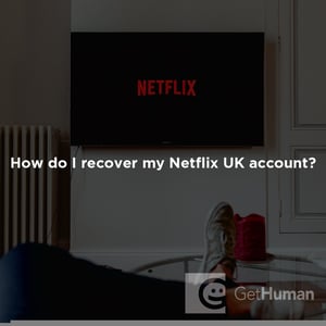 How Do I Recover My Netflix (UK) Account?