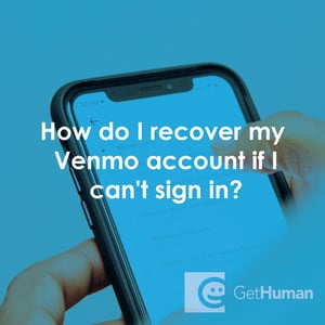 How Do I Recover My Venmo Account If I Can't Sign In?