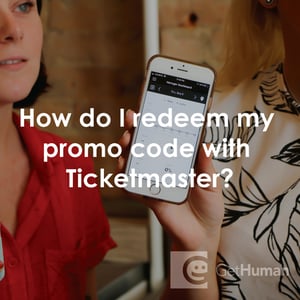 How Do I Redeem My Promo Code with Ticketmaster?