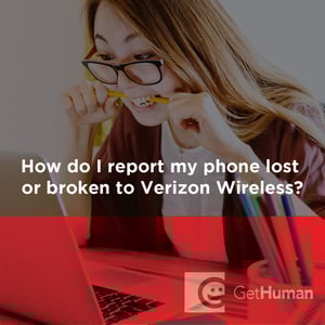 How Do I Report My Phone Lost or Broken to Verizon Wireless?