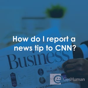 How Do I Report a News Tip to CNN?