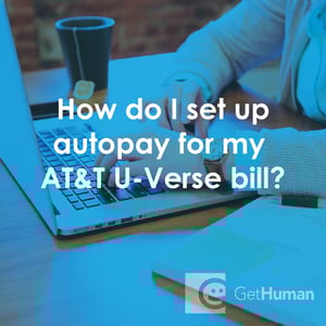 How Do I Set Up Autopay for My AT&T U-Verse Bill?