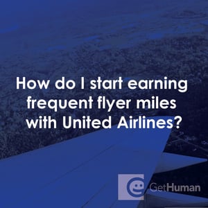 How Do I Start Earning Frequent Flyer Miles with United Airlines?