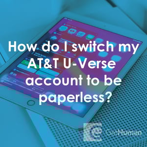 How Do I Switch My AT&T U-Verse Account to Be Paperless?
