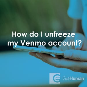 How Do I Unfreeze My Venmo Account?