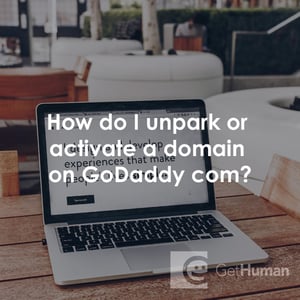 How Do I Unpark or Activate a Domain on GoDaddy?