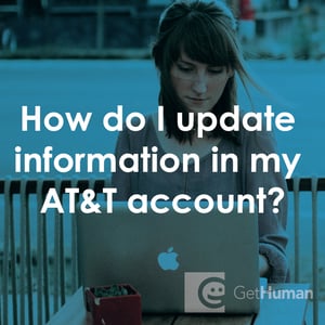 How Do I Update Information in My AT&T Account?