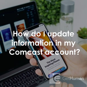 How Do I Update Information in My Comcast Account?