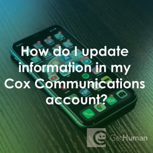 How Do I Update Information in My Cox Communications Account?