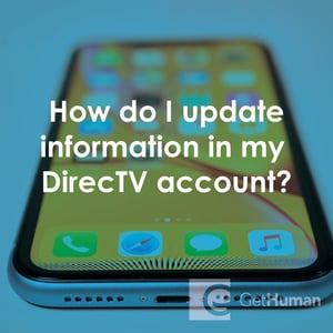 How Do I Update Information in My DirecTV Account?