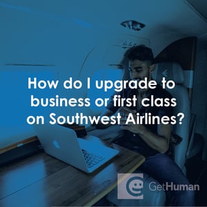 How Do I Upgrade to Business or First Class on Southwest Airlines?