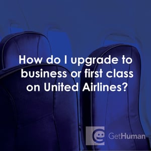 How Do I Upgrade to Business or First Class on United Airlines?