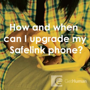 How and When Can I Upgrade My SafeLink Phone?