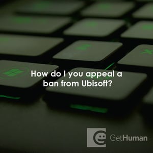 How do I appeal a ban from Ubisoft?