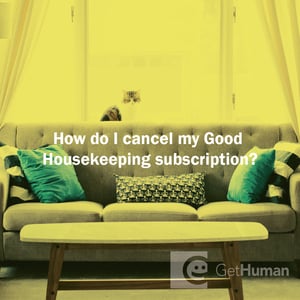 How do I cancel my Good Housekeeping subscription?
