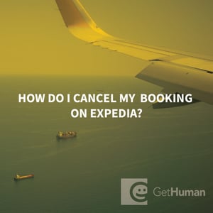 How do I cancel my booking on Expedia?