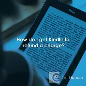 How do I get Kindle to refund a charge?