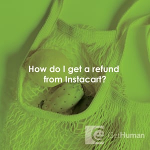How do I get a refund from Instacart?