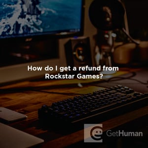 How do I get a refund from Rockstar Games?