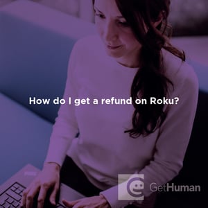 How do I get a refund on Roku?