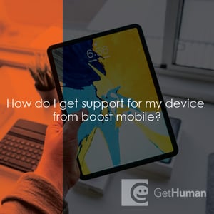 How do I get support for my device from Boost Mobile?
