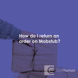 How do I return an order on Mobstub?