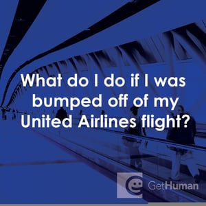 What Do I Do If I Was Bumped Off of My United Airlines Flight?