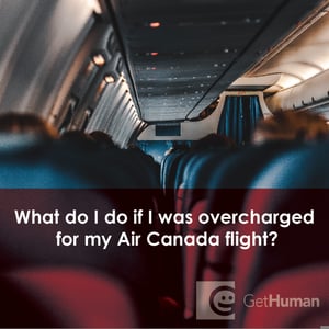 What Do I Do If I Was Overcharged for My Air Canada Flight?