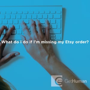 What Do I Do If I'm Missing My Etsy Order?