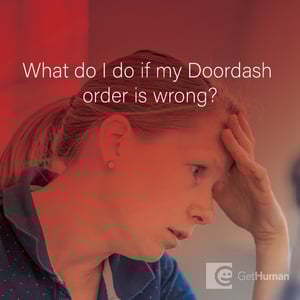 What do I do if my DoorDash order is wrong?