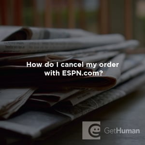 How Do I Cancel My Order with ESPN.com?