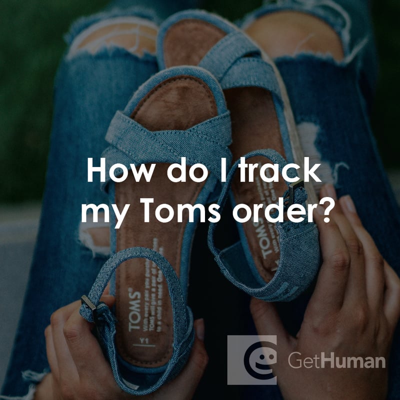 How Do I Track My TOMS Order?