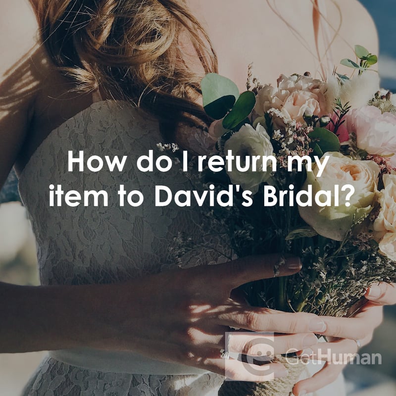 How Do I Return My Item to David's Bridal?