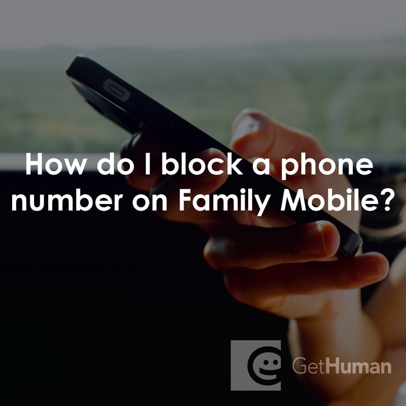 How Do I Block a Phone Number on Family Mobile?