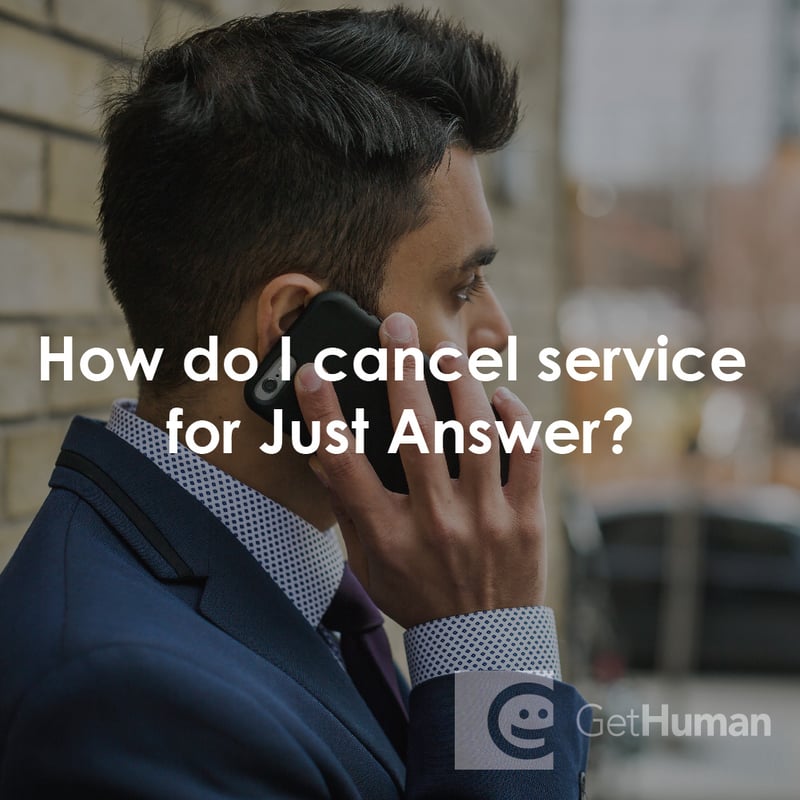 How Do I Cancel Service for Just Answer?