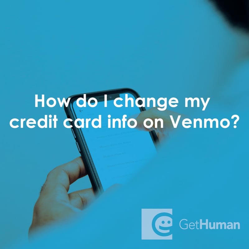 How Do I Change My Credit Card Info on Venmo?