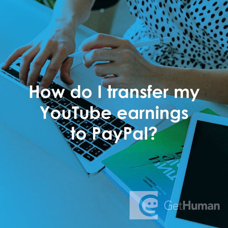 How Do I Transfer My YouTube Earnings to Paypal?