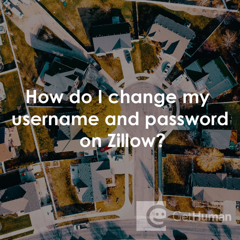 How Do I Change My Username and Password on Zillow?