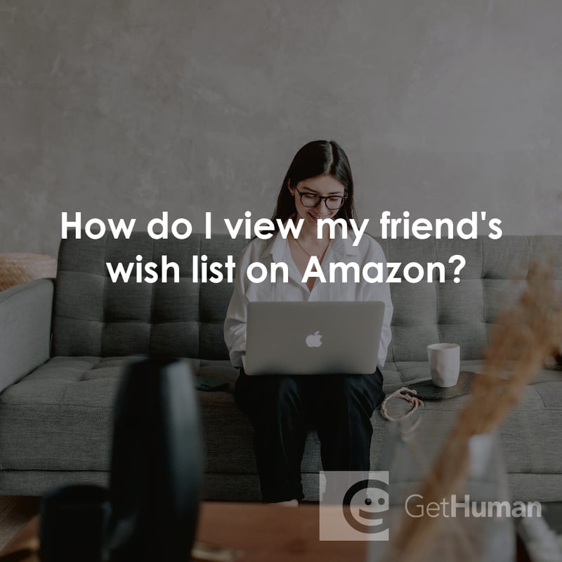 How Do I View My Friend’s Wish List on Amazon?