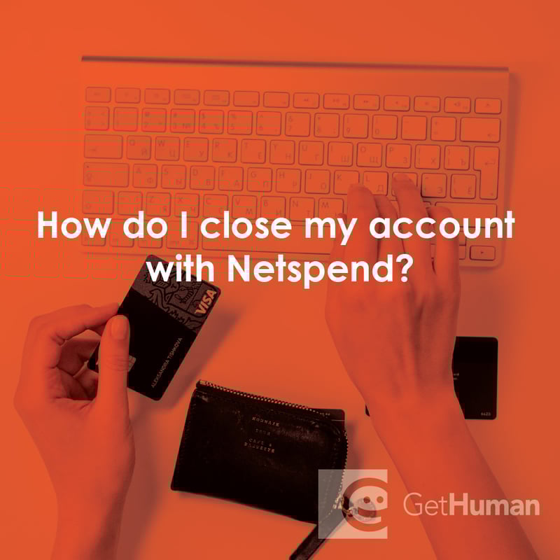 How Do I Close My Account with Netspend?