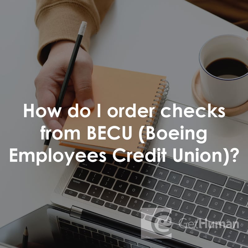How Do I Order Checks from Becu (Boeing Employees Credit Union)?