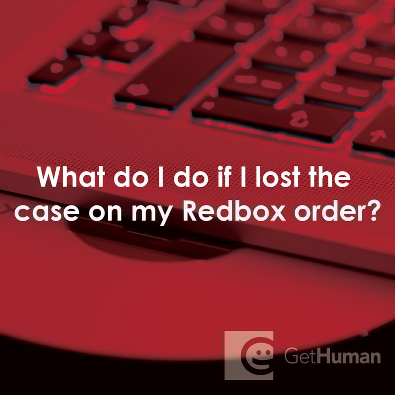 What Do I Do If I Lost the Case on My Redbox Order?
