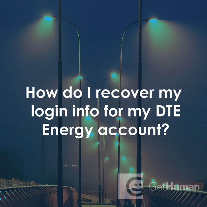 How Do I Recover My Login Info for My DTE Energy Account?