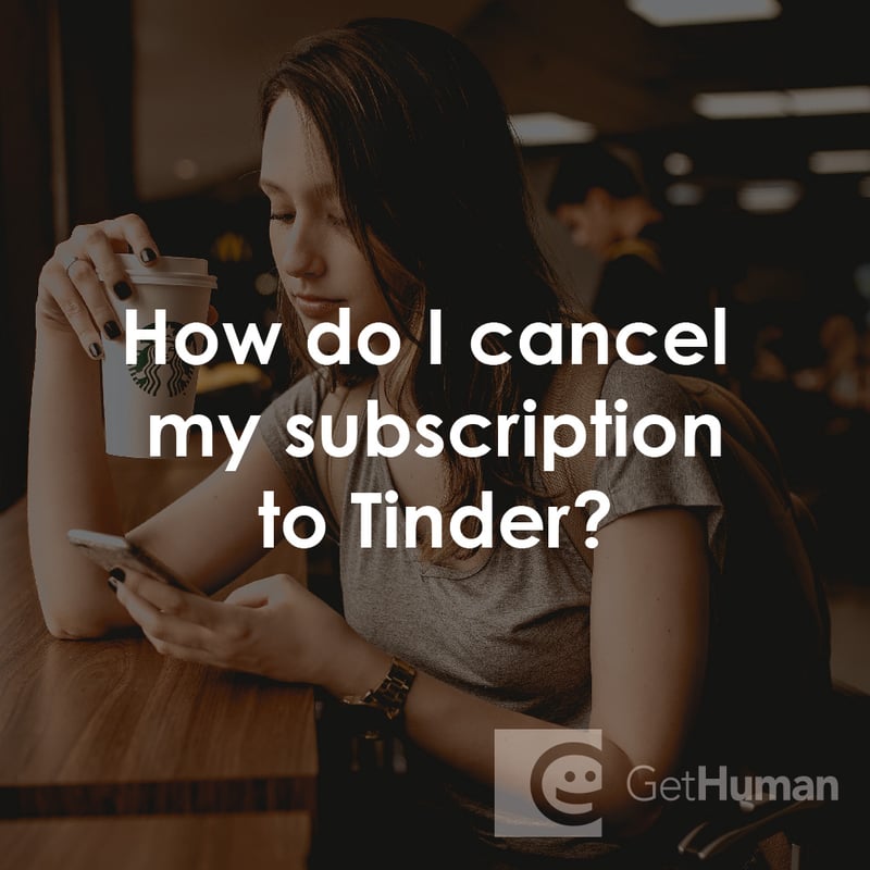 How Do I Cancel My Subscription to Tinder?