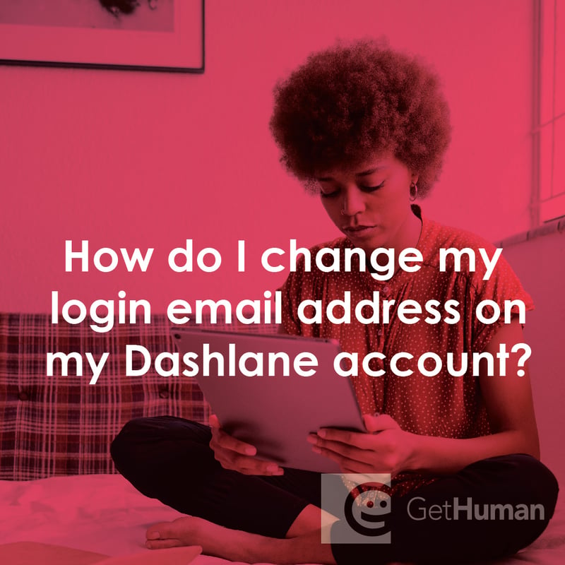 How Do I Change My Login Email Address on My Dashlane Account?