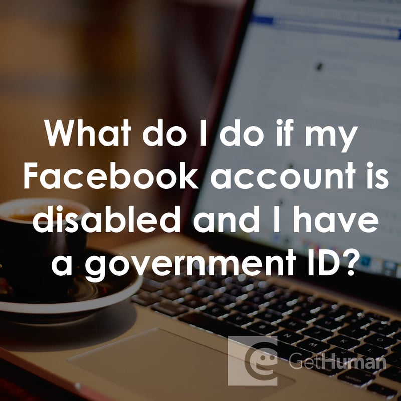 What Do I Do If My Facebook Account Is Disabled and I Have a Government ID?